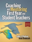 Image for Coaching and Mentoring First-Year and Student Teachers