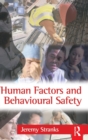 Image for Human Factors and Behavioural Safety
