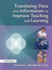 Image for Translating Data into Information to Improve Teaching and Learning