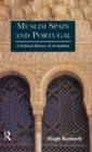 Image for Muslim Spain and Portugal  : a political history of al-Andalus