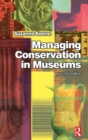 Image for Managing conservation in museums