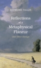 Image for Reflections of a Metaphysical Flaneur