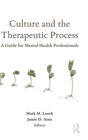 Image for Culture and the Therapeutic Process