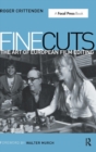 Image for Fine Cuts: The Art of European Film Editing