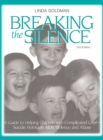 Image for Breaking the silence  : a guide to help children with complicated grief - suicide, homicide, AIDS, violence, and abuse