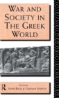 Image for War and Society in the Greek World