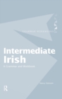 Image for Intermediate Irish: A Grammar and Workbook