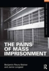 Image for The Pains of Mass Imprisonment