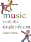 Image for Music with the Under-Fours