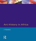 Image for Art History in Africa : An Introduction to Method