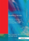 Image for Enabling Access : Effective Teaching and Learning for Pupils with Learning Difficulties