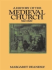 Image for A History of the Medieval Church