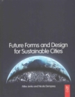 Image for Future Forms and Design For Sustainable Cities