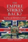 Image for The Empire Strikes Back? : The Impact of Imperialism on Britain from the Mid-Nineteenth Century