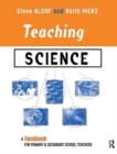 Image for Teaching Science : A Handbook for Primary and Secondary School Teachers