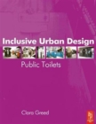 Image for Inclusive urban design  : public toilets