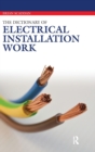 Image for The Dictionary of Electrical Installation Work