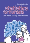 Image for Introduction to statistics for nurses