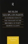 Image for Muslim neoplatonists  : an introduction to the thought of the Brethren of Purity