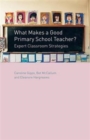 Image for What Makes a Good Primary School Teacher?