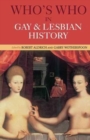 Image for Who&#39;s Who in Gay and Lesbian History : From Antiquity to the Mid-Twentieth Century