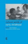 Image for Cultural Worlds of Early Childhood