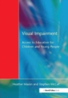 Image for Visual Impairment : Access to Education for Children and Young People