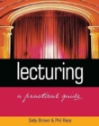 Image for Lecturing : A Practical Guide