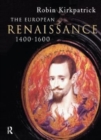 Image for The European Renaissance, 1400-1600