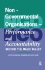Image for Non-Governmental Organisations - Performance and Accountability : Beyond the Magic Bullet