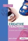 Image for Creative Teaching: Science in the Early Years and Primary Classroom