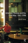 Image for The Longman Companion to America, Russia and the Cold War, 1941-1998