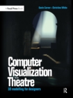 Image for Computer Visualization for the Theatre