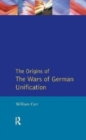Image for Wars of German Unification 1864 - 1871, The
