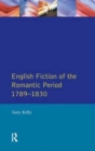 Image for English Fiction of the Romantic Period 1789-1830