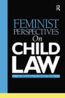 Image for Feminist Perspectives on Child Law
