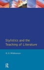 Image for Stylistics and the Teaching of Literature