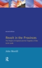 Image for Revolt in the Provinces : The People of England and the Tragedies of War 1634-1648
