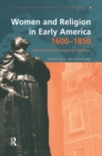 Image for Women and Religion in Early America,1600-1850 : The Puritan and Evangelical Traditions