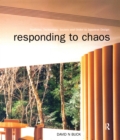 Image for Responding to Chaos : Tradition, Technology, Society and Order in Japanese Design
