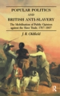 Image for Popular Politics and British Anti-Slavery