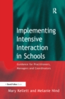 Image for Implementing Intensive Interaction in Schools : Guidance for Practitioners, Managers and Co-ordinators