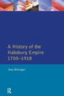 Image for The Habsburg Empire 1700-1918