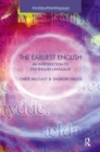 Image for The Earliest English : An Introduction to Old English Language