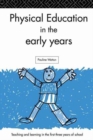 Image for Physical Education in the Early Years