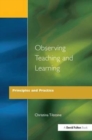 Image for Observing Teaching and Learning : Principles and Practice