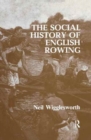 Image for The Social History of English Rowing