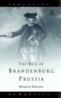 Image for The Rise of Brandenburg-Prussia