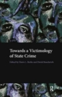 Image for Towards a Victimology of State Crime