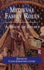 Image for Medieval Family Roles : A Book of Essays